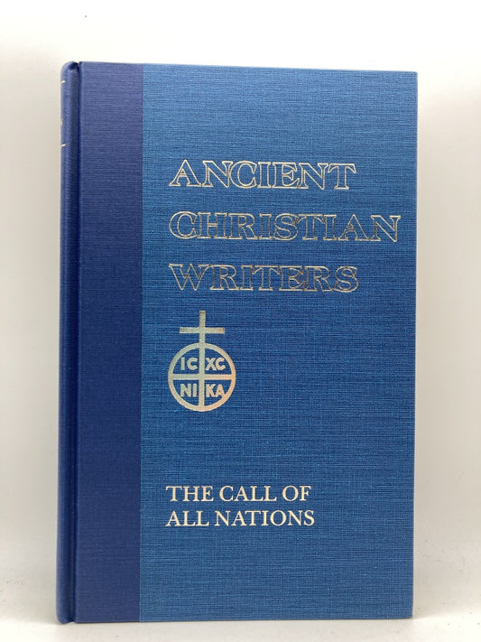 The Call of All Nations: Ancient Christian Writers No. 14