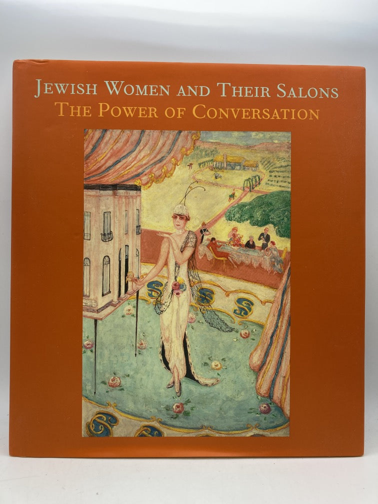 Jewish Women and Their Salons: The Power of Conversation