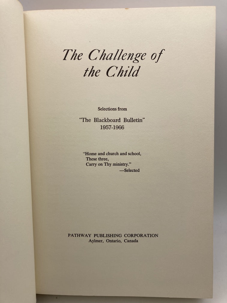 The Challenge of the Child: Selections from the Blackboard Bulletin 1957-1966