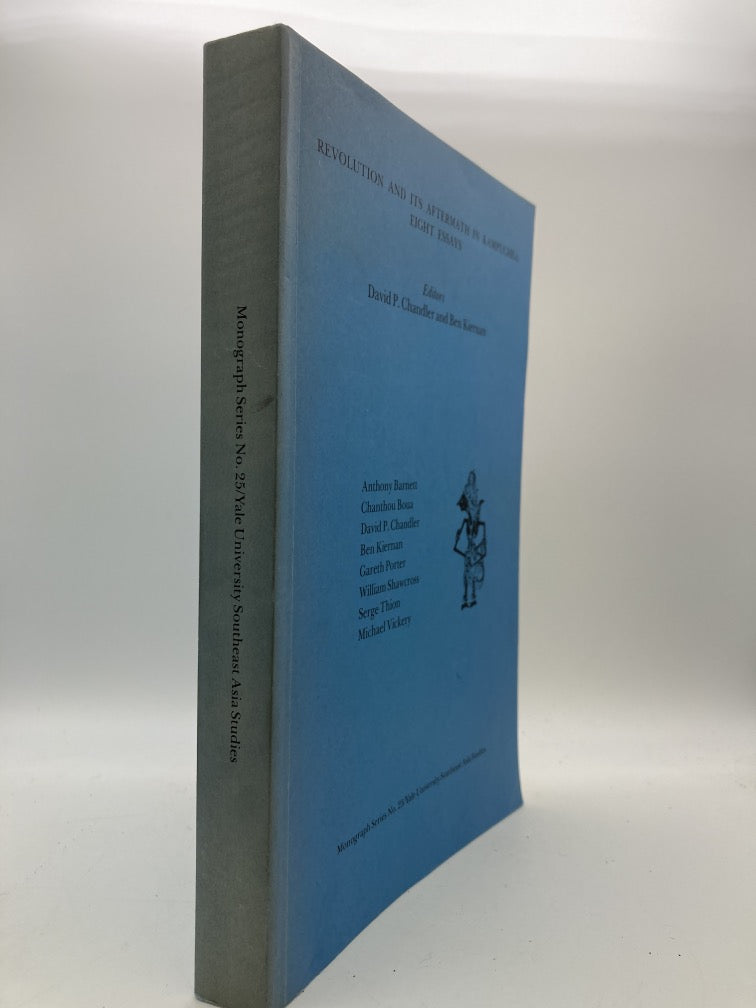 Revolution and Its Aftermath in Kampuchea: Eight Essays