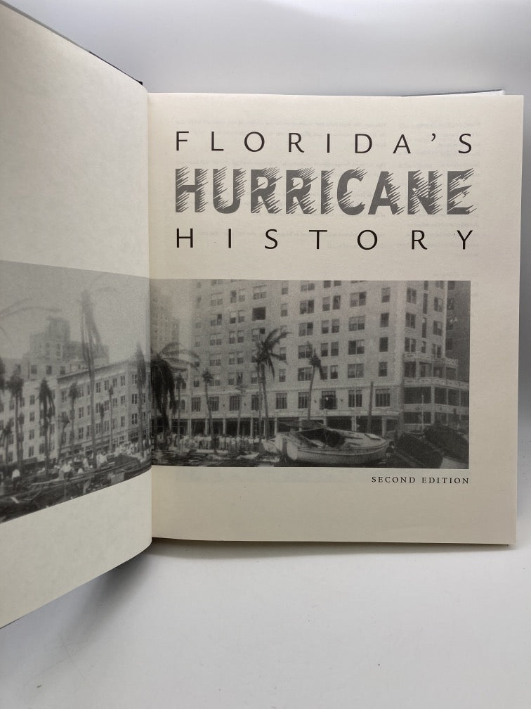 Florida's Hurricane History: Second Edition Expanded & Updated through Hurricanes Katrina and Wilma