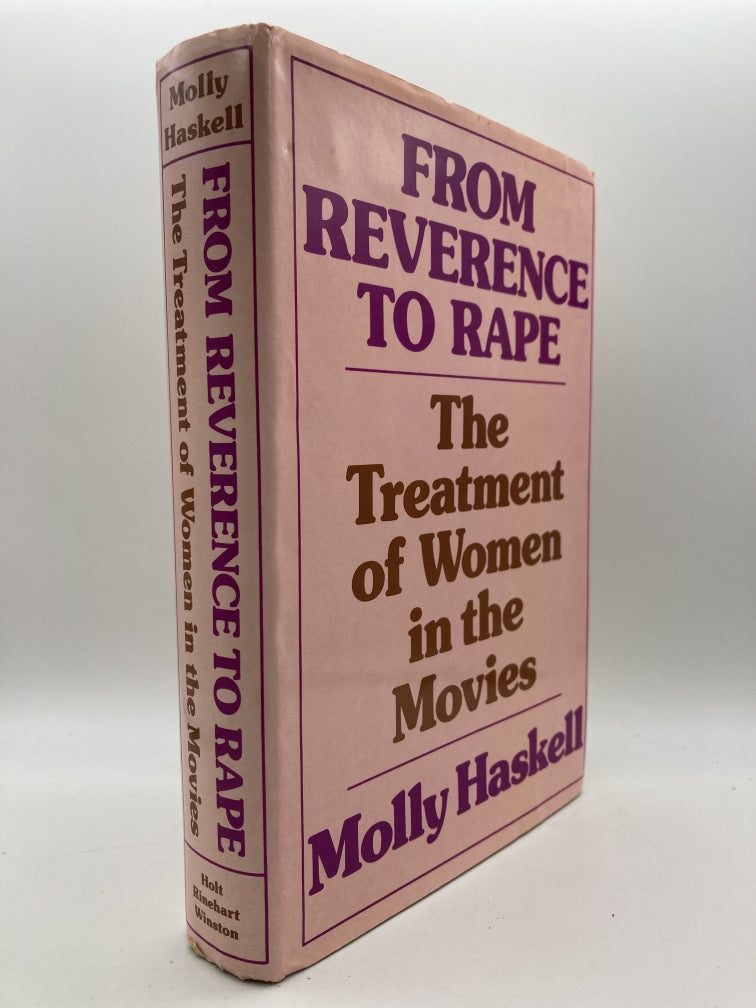 From Reverence to Rape: The Treatment of Women in the Movies