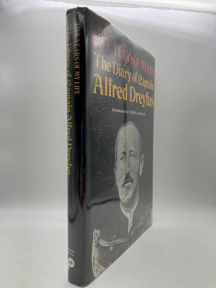 Five Years of My Life: The Diary of Captain Alfred Dreyfus