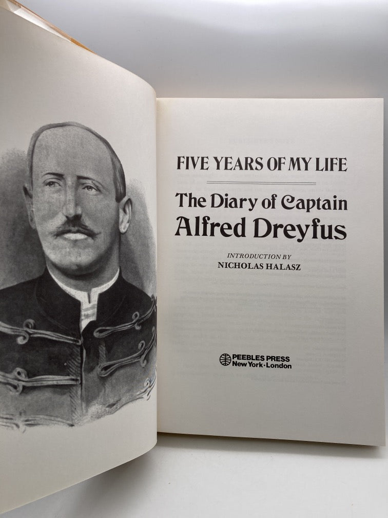 Five Years of My Life: The Diary of Captain Alfred Dreyfus