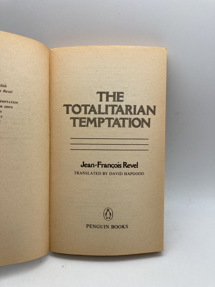 The Totalitarian Temptation