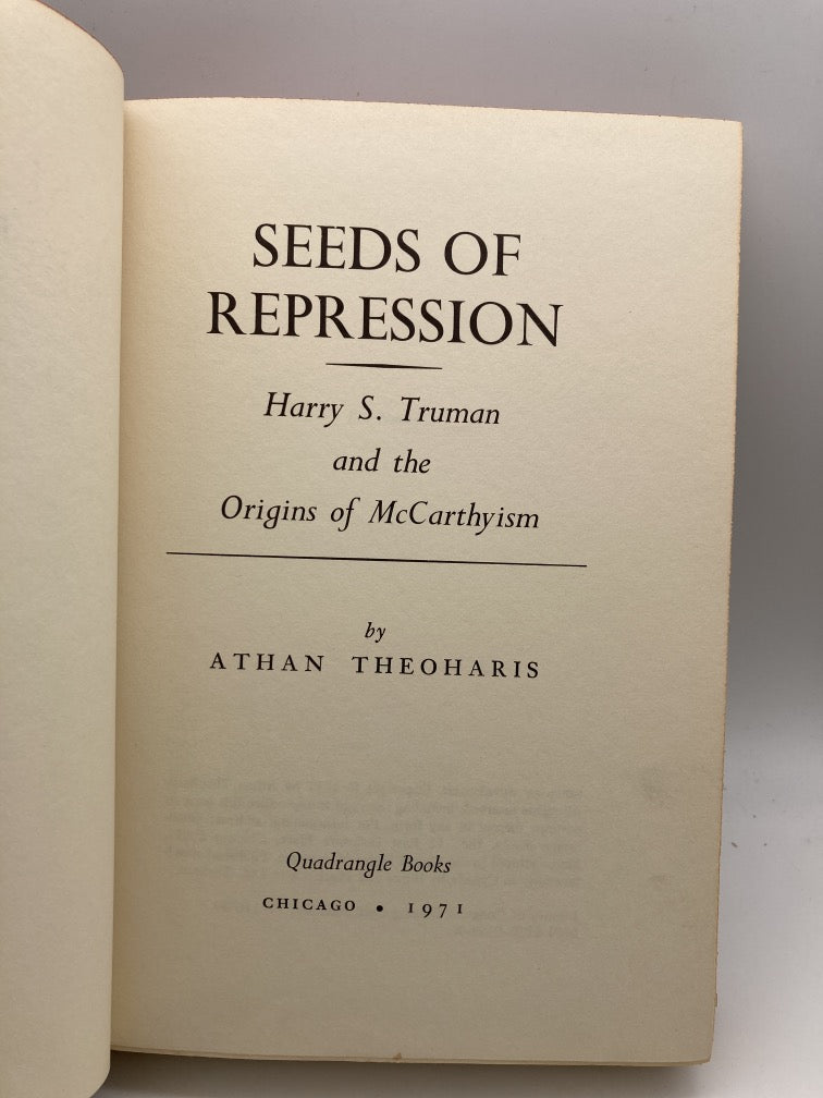 Seeds of Repression: Harry S. Truman and the Origins of McCarthyism