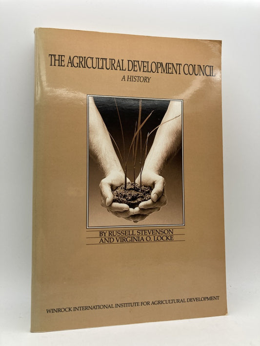 The Agricultural Development Council: A History