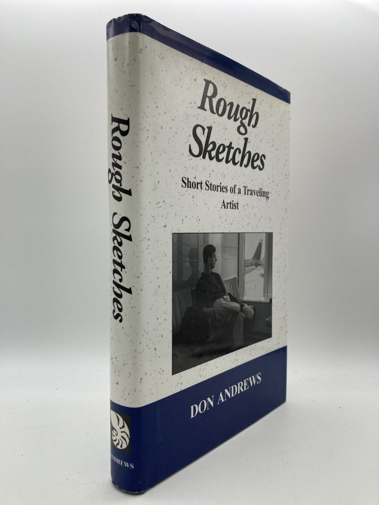 Rough Sketches: Short Stories of a Traveling Artist