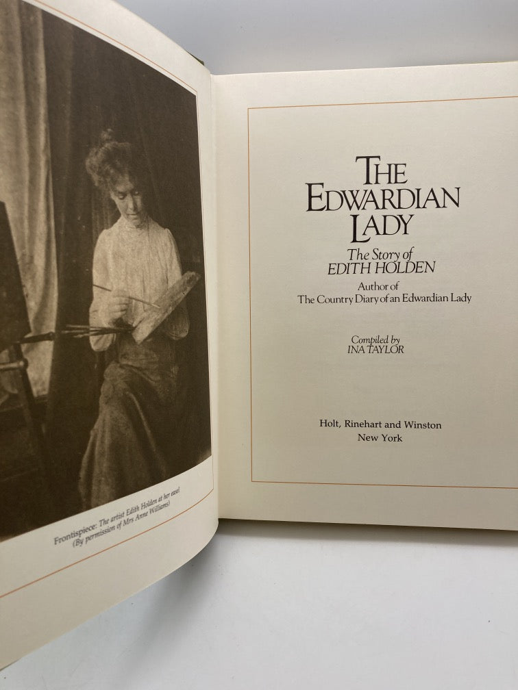 The Edwardian Lady: The Story of Edith Holden Author of The Country Diary of an Edwardian Lady