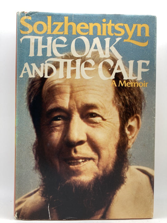 The Oak and the Calf: A Memoir