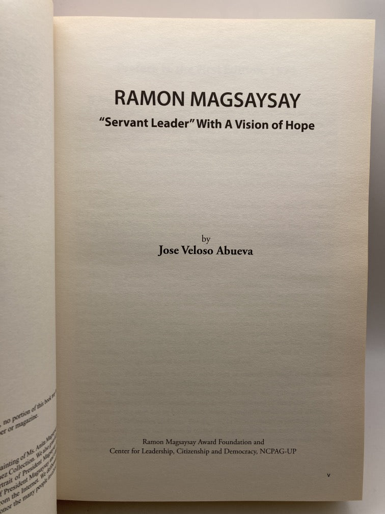 Ramon Magsaysay: Servant Leader with a Vision of Hope