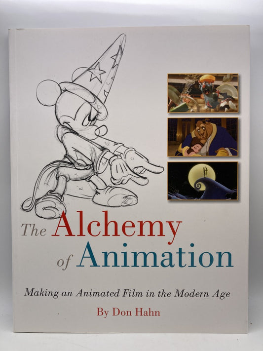 The Alchemy of Animation: Making an Animated Film in the Modern Age