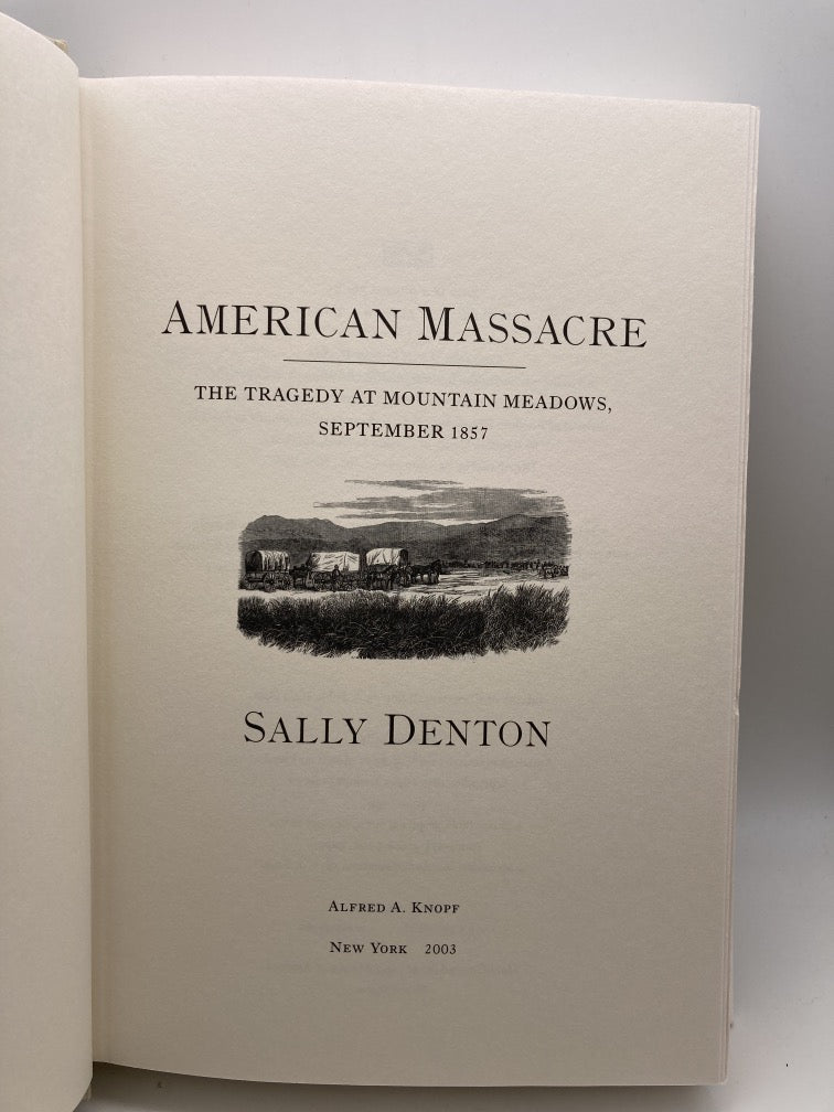 American Massacre: The Tragedy at Mountain Meadows, September 1857