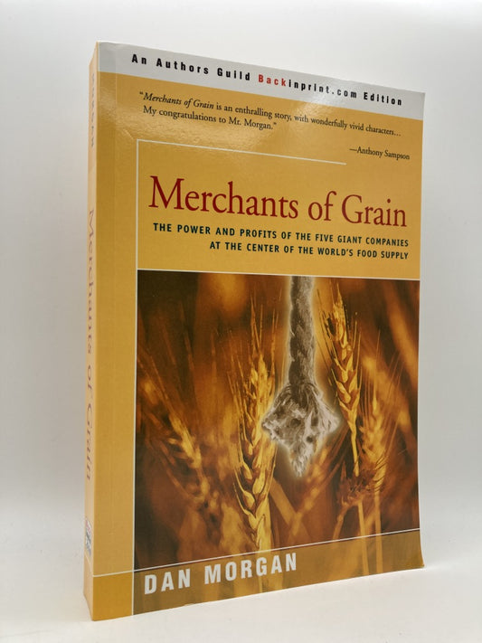 Merchants of Grain: The Power and Profits of the Five Giant Companies at the Center of the World's Food Supply