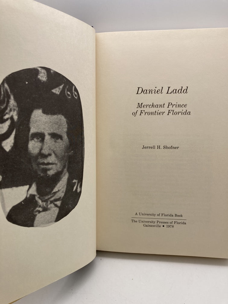 Daniel Ladd: Merchant Prince of Frontier Florida