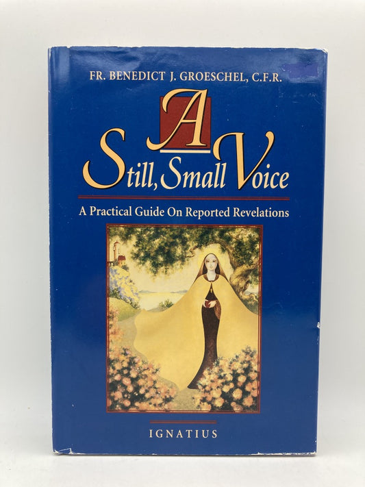 A Still, Small Voice: A Practical Guide on Reported Revelations