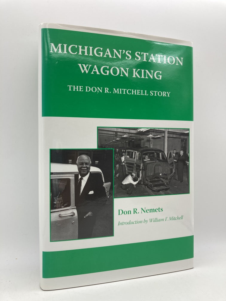 Michigan's Station Wagon King: The Don R. Mitchell Story