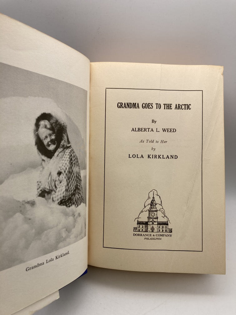 Grandma Goes to the Arctic (as told by Lola Kirkland)