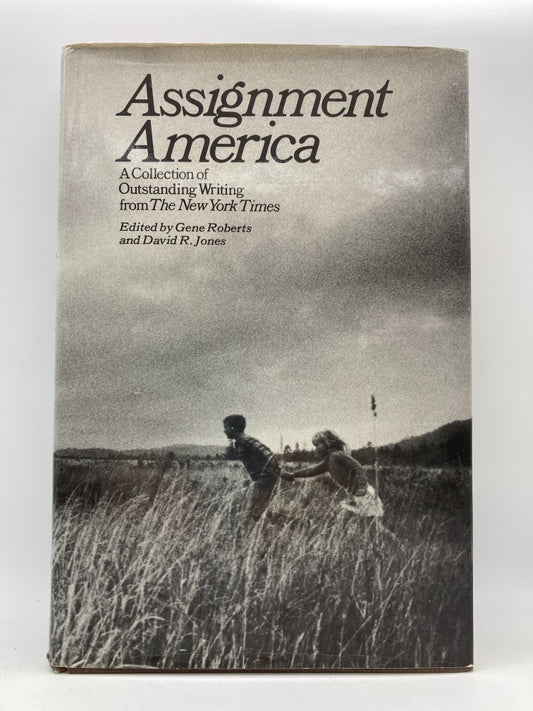 Assignment America: A Collection of Outstanding Writing from the New York Times