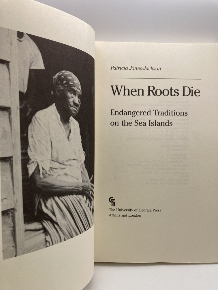 When Roots Die: Endangered Traditions on the Sea Islands