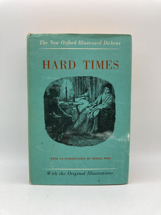 Hard Times for These Tiimes (The New Oxford Illustrated Dickens)