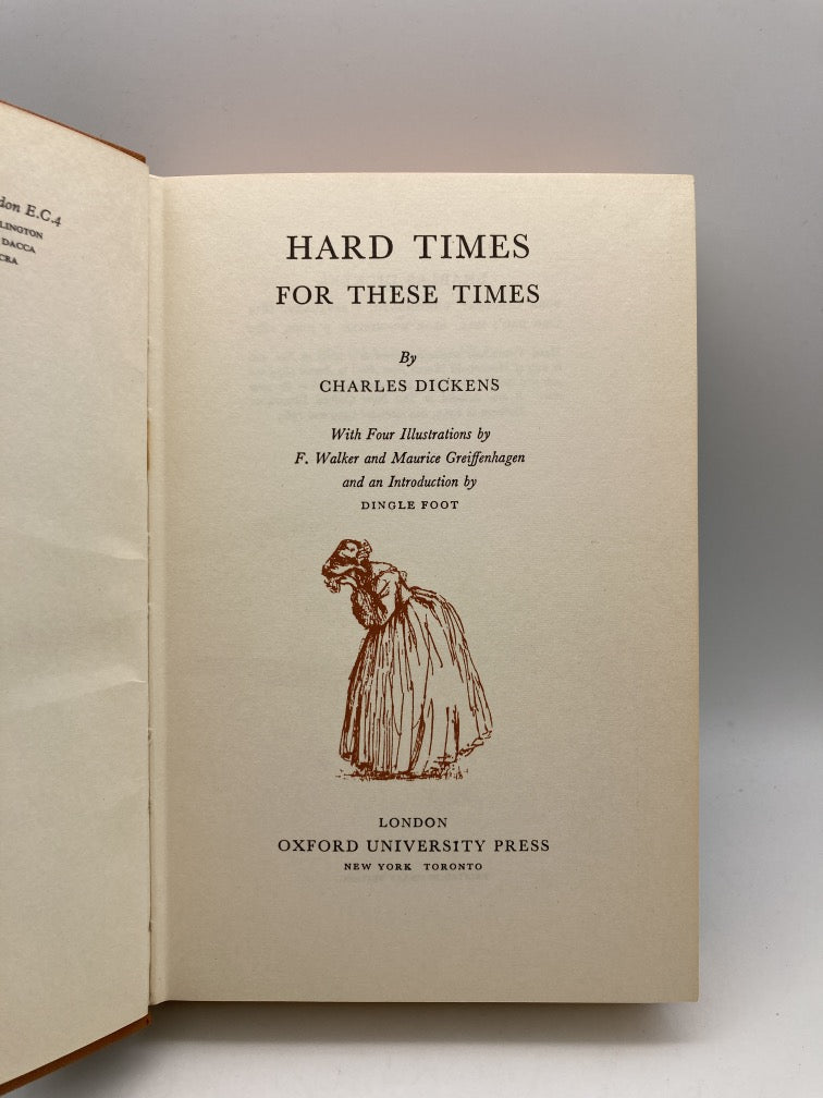 Hard Times for These Tiimes (The New Oxford Illustrated Dickens)