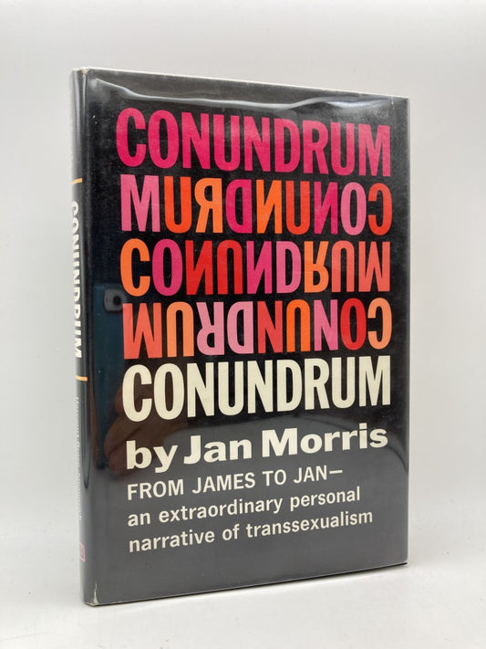 Conundrum: From James to Jan - An Extraordinary Personal Narrative of Transsexualism