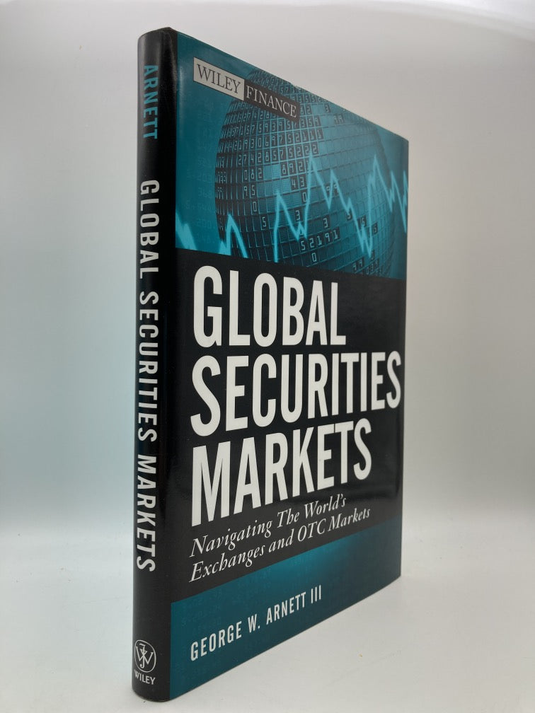 Global Security Markets: navigating the World's Exchanges and OTC Markets