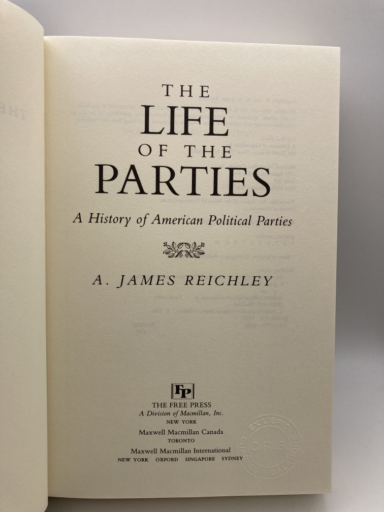 The Life of the Parties: A History of American Political Parties