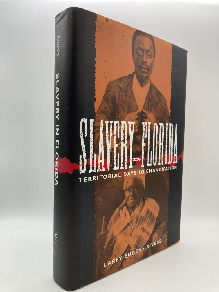 Slavery in Florida: Territorial Days to Emancipation