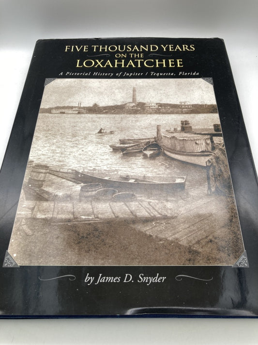 Five Thousand Years on the Loxahatchee
