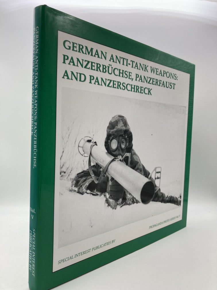 Germa Anti-Tank Weapons: Panzerbuchse, Panzerfaust and Panzerschreck
