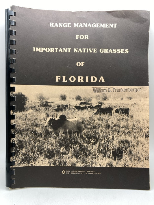 Range Management for Important Native Grasses of Florida