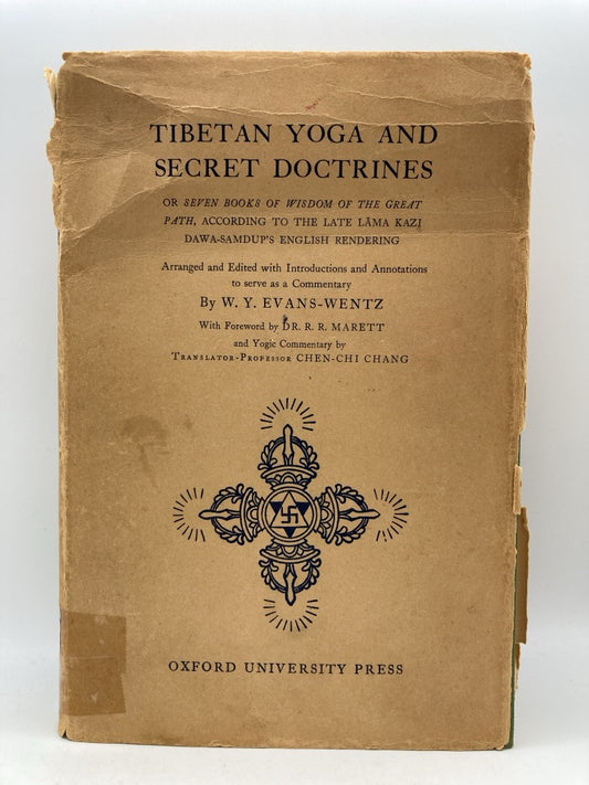 Tibetan Yoga and Secret Doctrines: or Seven Books of Wisdom of the Great Path