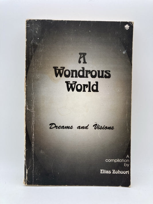 A Wondrous World: Dreams and Visions