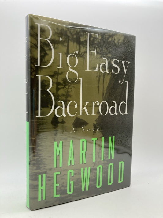Big Easy Backroad (Signed First Edition)