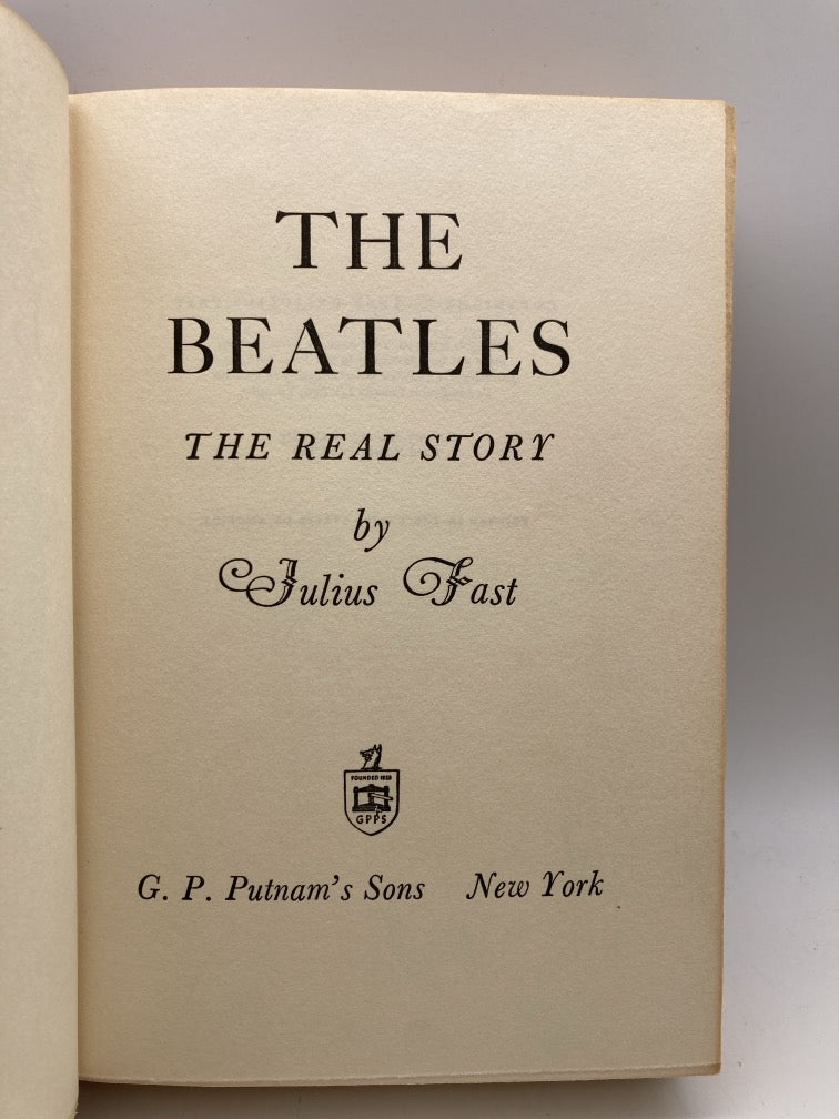 Julius Fast's The Beatles: The Real Story