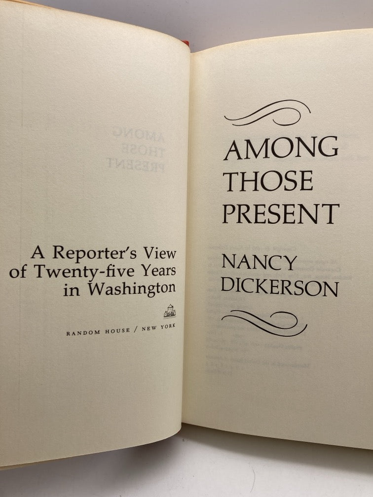 Among Those Present: A Reporter's View of 25 Years in Washingtong