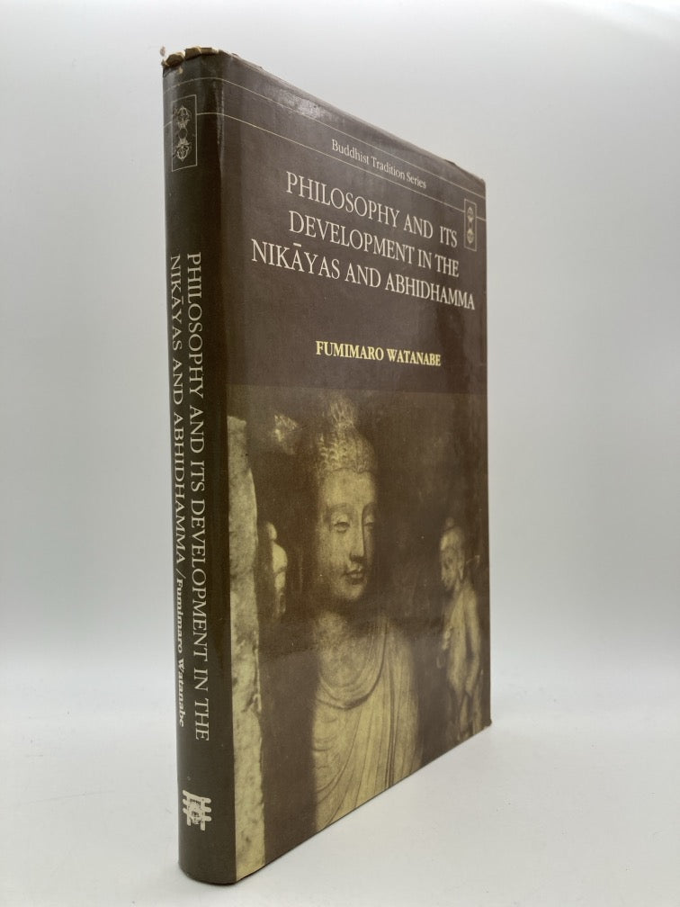 Philosophy and its Development in the Nikayas and Abdhidhamma