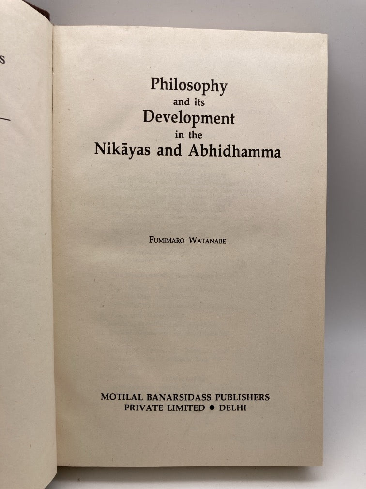 Philosophy and its Development in the Nikayas and Abdhidhamma