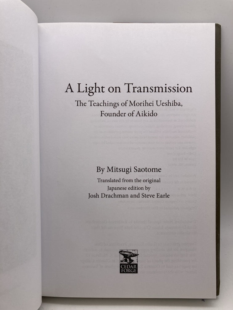 A Light on Transmission: The Teachings of Morihei Ueshiba