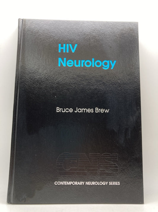 HIV Neurology (Contemporary Neurology Series #61)