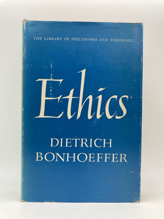 Ethics by Dietrich Bonhoeffer (The Library of Philosophy and Theology)