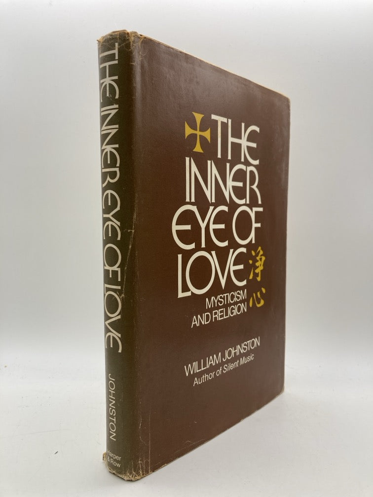 The Inner Eye of Love: Mysticism and Religion