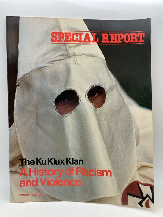 The Ku Klux Klan: A History of Racism and Violence