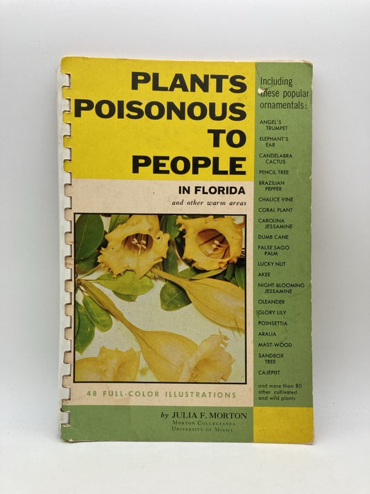 Plants Poisonous to People in Florida and Other Warm Areas