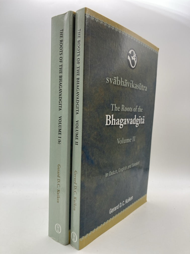 The Roots of the Bhagavadgita: Volumes 1b & 2