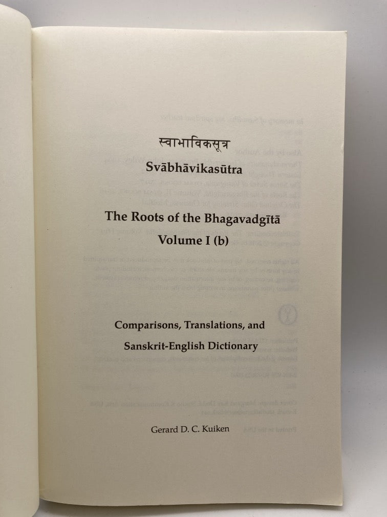 The Roots of the Bhagavadgita: Volumes 1b & 2