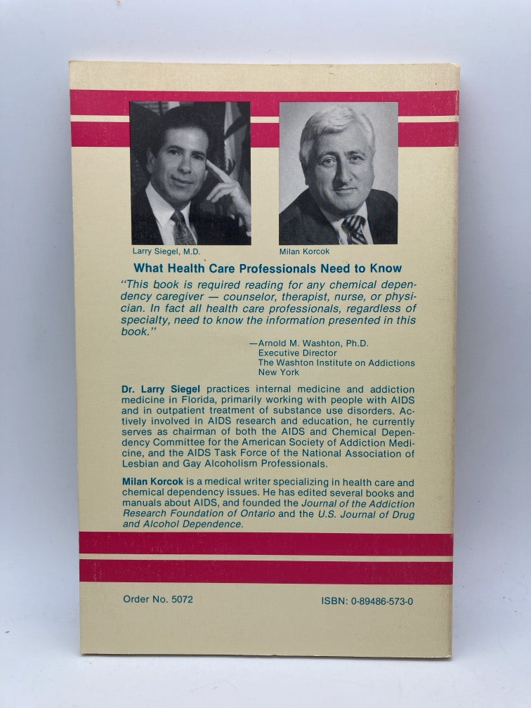 AIDS The Drug and Alcohol Connection: What Health Care Professionals Need to Know