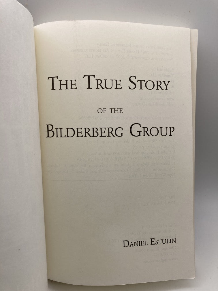 The True Story of the Bilderberg Group